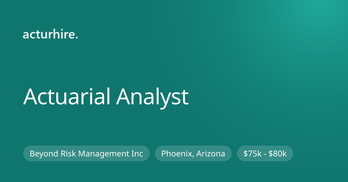 Actuarial Analyst at Beyond Risk Management Inc | Acturhire