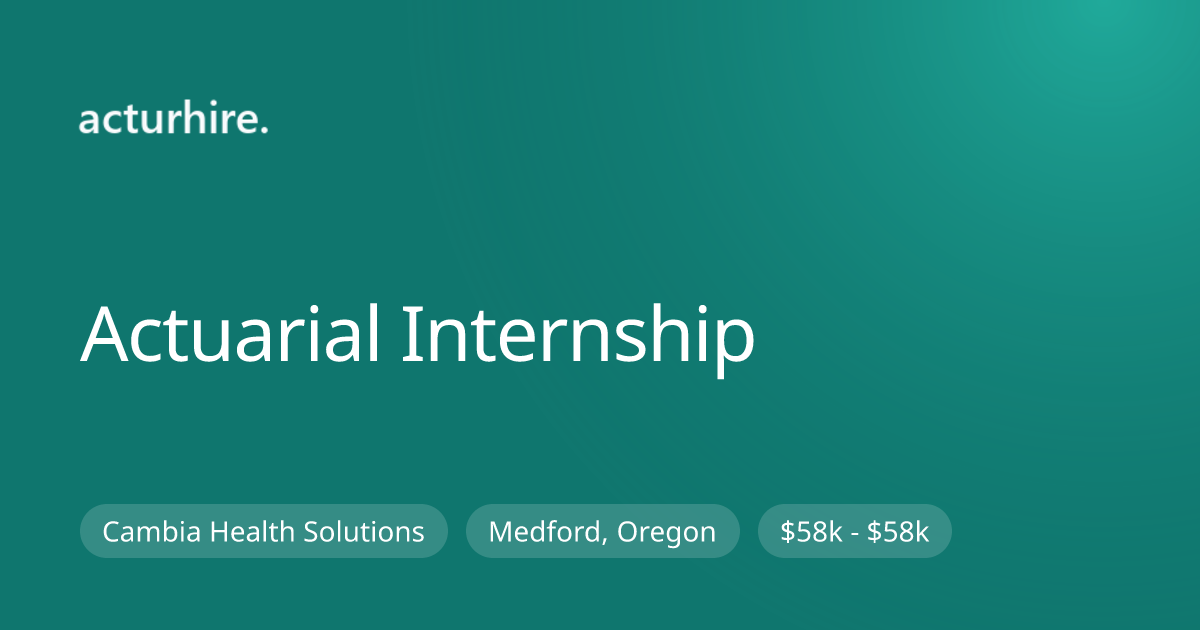 Actuarial Internship at Cambia Health Solutions | Acturhire